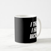 Bachelor Party verweigern, wenn ich glaube, ich ha Kaffeetasse (VorderseiteRechts)