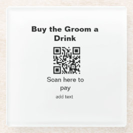Bachelor QR Scan zu zahlen Bräutigam ein Getränk T Glasuntersetzer