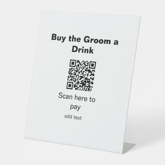 Bachelor QR Scan zu zahlen Bräutigam ein Getränk T Sockelschild (Vorderseite)