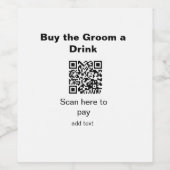Bachelor QR Scan zu zahlen Bräutigam ein Getränk T Weinetikett (Einzelnes Label)