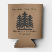 Bachelor Weekend, personalisiert Brown Fir Trees Dosenkühler (Vorderseite)