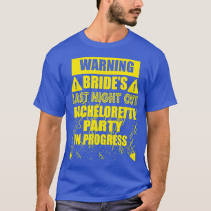Bachelor woman bride party night T-Shirt