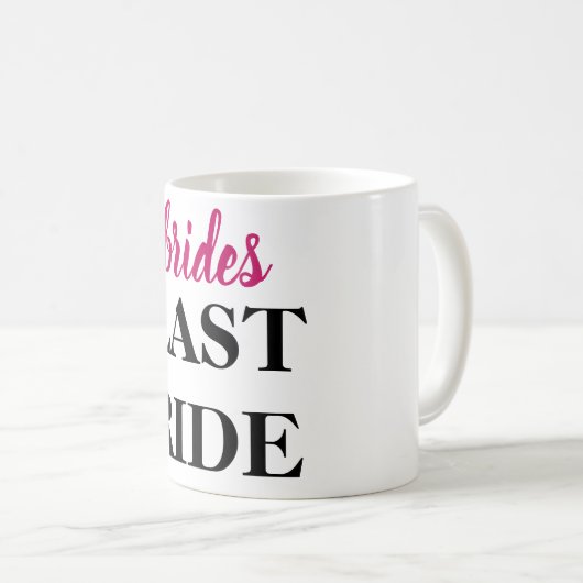 Bachelorette-Bachelorette Kaffeetasse (VorderseiteRechts)
