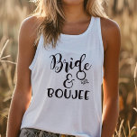 Bachelorette Bride and Boujee Wedding Tank Top<br><div class="desc">Bachelorette Bride and Boujee Wedding Perfect Bridal Shirt for the Bride to Be! Click my brand name to see more!</div>