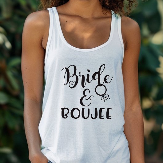 Bachelorette Bride and Boujee Wedding Tank Top
