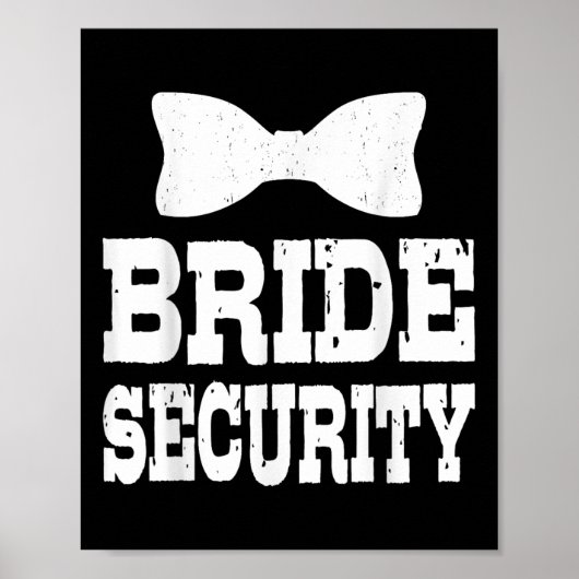 Bachelorette Bride Security Funny Kids Wedding Par Poster (Vorne)