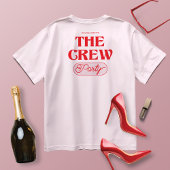 Bachelorette Bridesmaid Girl Party T - Shirt