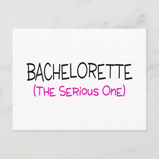 Bachelorette das Ernsthafte Postkarte (Vorderseite)