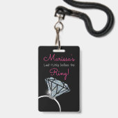 Bachelorette, Diamantring, Party-Durchlauf, VIP Ausweis (Vorderseite mit Lanyard)
