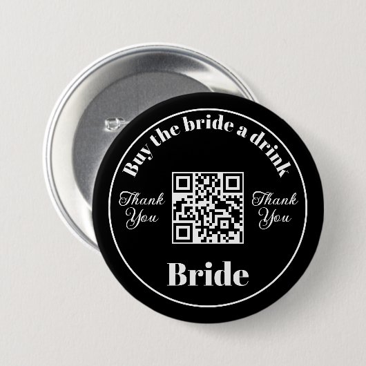 Bachelorette kaufen die Braut ein Getränk | QR-Cod Button (Vorne & Hinten)