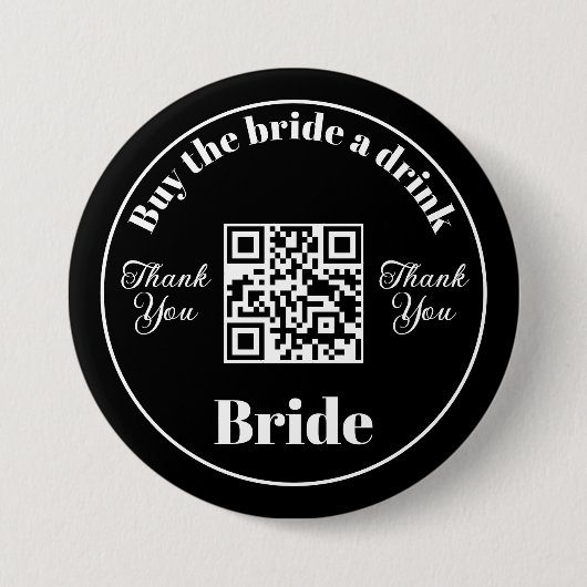 Bachelorette kaufen die Braut ein Getränk | QR-Cod Button (Vorderseite)