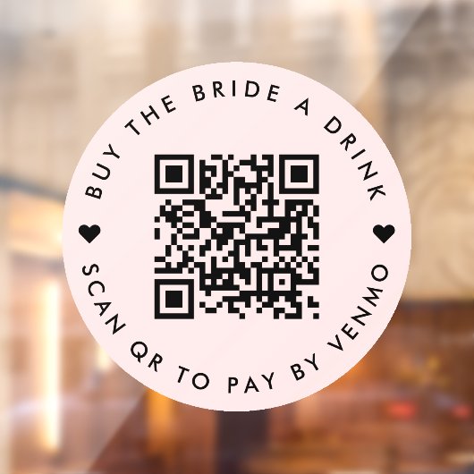 Bachelorette kaufen die Braut ein Getränk | QR-Cod Fensteraufkleber (Blatt 2)
