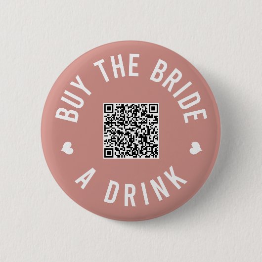 Bachelorette kaufen die Braut ein Getränk Venmo QR Button (Vorderseite)