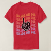 Bachelorette Pa: Brille oder Die Til Death Do Uns  T-Shirt (Design vorne)