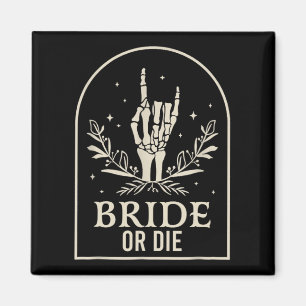 Bachelorette-Par-Die Magnet