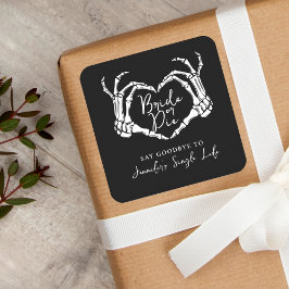 Bachelorette Party Bride or Die Skeleton Heart Quadratischer Aufkleber
