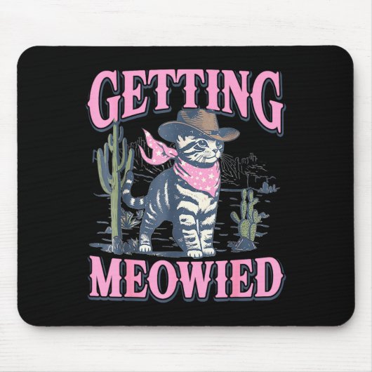 Bachelorette Party Cowgirl Getting Meowied Cat Bri Mousepad (Vorne)
