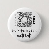 Bachelorette Venmo QR Code Kaufen Sie die Braut A  Button (Vorderseite)