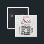 Bachelorette Venmo QR Code Kaufen Sie die Braut ei Button<br><div class="desc">Achten Sie darauf, dass die Braut nicht für einen Single-Drink mit dem großen Junggeselinnen-Abschied Venmo QR-Taste bezahlen muss! Kaufen Sie einen für den gesamten Junggeselinnen-Abschied! Fügen Sie einfach Ihr eigenes QR-Codebild für Venmo, PayPal oder Cash App hinzu. Jeder am Party kann diesen QR-Code einfach einscannen und Geld auf Ihr Konto...</div>