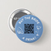 Bachelorette Venmo QR Code Kaufen Sie die Braut ei Button (Vorne & Hinten)