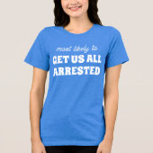 Bachelorette wird uns höchstwahrscheinlich alle ve Tri-Blend shirt (Vorderseite)