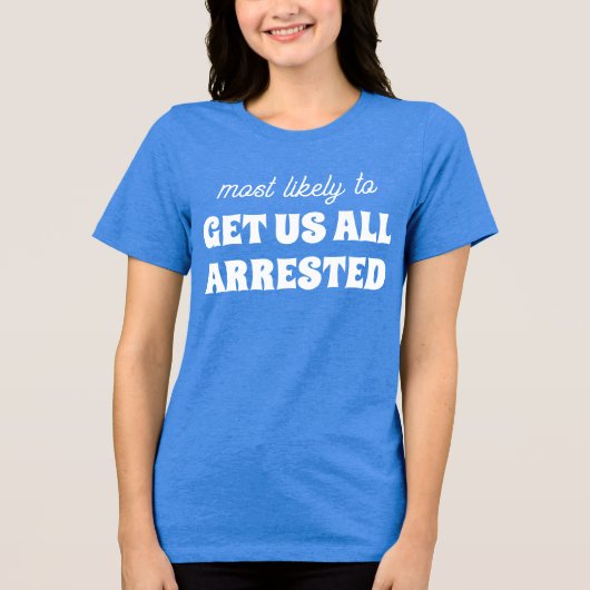 Bachelorette wird uns höchstwahrscheinlich alle ve Tri-Blend shirt (Vorderseite)