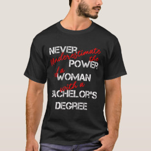Bachelors Degree Abschluss T-Shirt