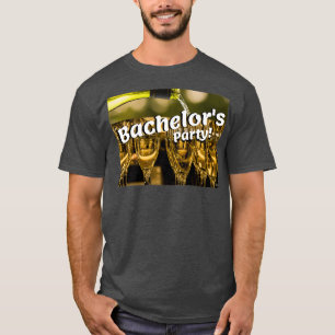 Bachelorx27s-Party T-Shirt