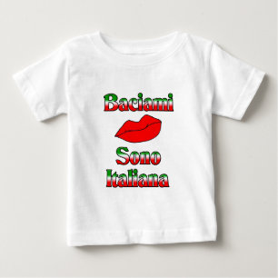 Baciami Sono Italiana (küssen Sie mich, den ich Baby T-shirt
