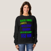 BACK AWAY I HAVE A WILD CRAZY GRANDPA SWEATSHIRT (Vorne ganz)