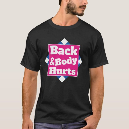 Back Body Hurts Quote Workout Gym Top (Vorderseite)