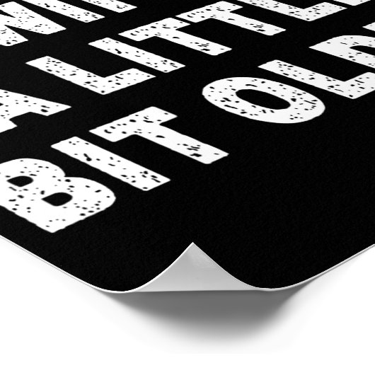 (back) I Like My Wife A Little Bit Older Funny Wif Poster (Ecke)