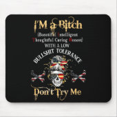 Back I'm A Btch Beautiful Intelligent Skeleton Mes Mousepad (Vorne)
