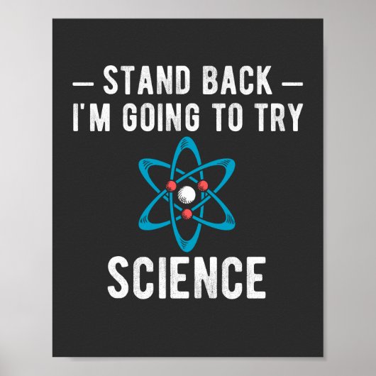 Back I'm Going To Try Science, im Going to t Poster (Vorne)