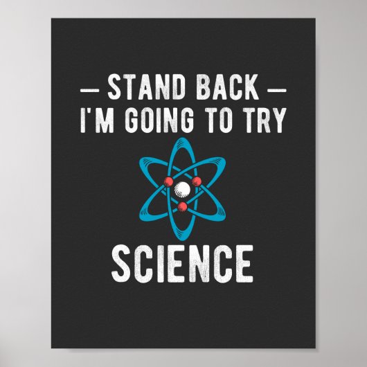 Back I'm Going To Try Science, im Going to t Poster (Vorne)