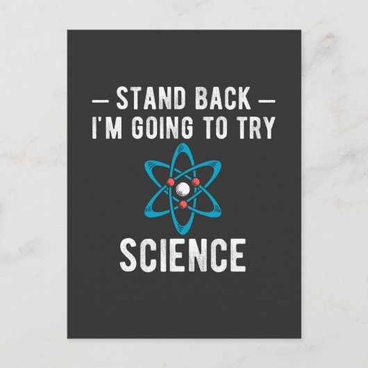 Back I'm Going To Try Science, im Going to t Postkarte (Vorderseite)