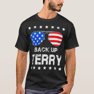 Back It Up Terry 4. Juli USA Flag Sonnenbrille P T-Shirt