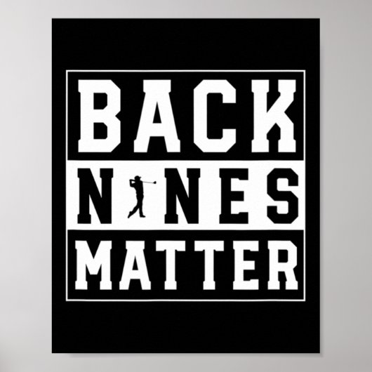 Back Nines Problem Lustiger Golf Poster (Vorne)
