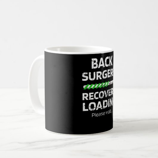 Back Operation Erholung Geschenk Spine Operation S Kaffeetasse (Vorderseite Links)