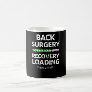 Back Operation Erholung Geschenk Spine Operation S Kaffeetasse