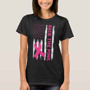 Back The Pink Breast Cancer Awareness T - Shirt62 T-Shirt