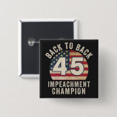 Back-to-Back-Impeachment-Champ-Amerikanische-Flagg Button (Vorne & Hinten)