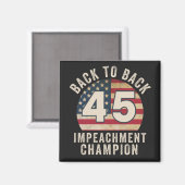 Back to Back Impeachment Champ Amerikanische Flagg Magnet (Vorderseite/Rückseite)