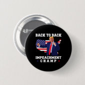 Back-to-Back-Impeachment-Champ-Trump-Tanz lustig Button (Vorne & Hinten)