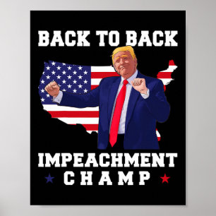 Back-to-Back-Impeachment-Champ Trump tanzt lustig Poster