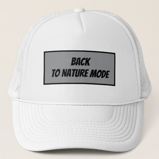 "Back to Nature Mode Truckerkappe (Vorderseite)
