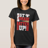 Back To School 1st Grade Batter Up Baseball First T-Shirt (Vorderseite)