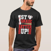 Back To School 1st Grade Batter Up Baseball First  T-Shirt (Vorderseite)