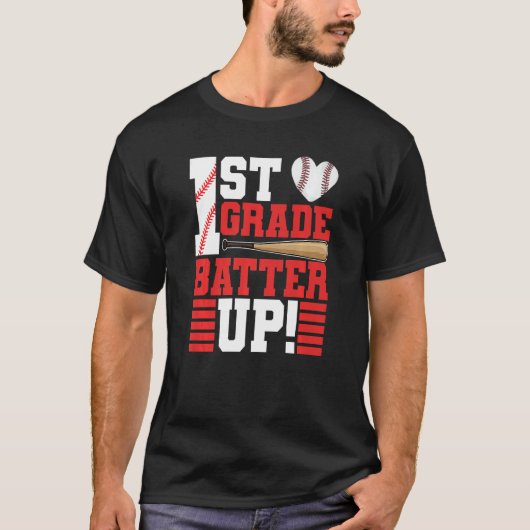 Back To School 1st Grade Batter Up Baseball First T-Shirt (Vorderseite)