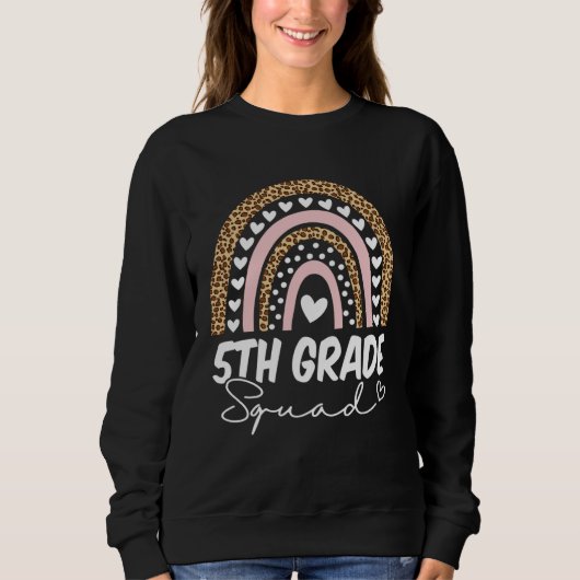 Back To School 5th Fifth Grade Squad Rainbow Teac Sweatshirt (Vorderseite)